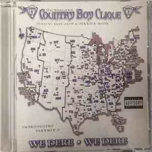 Country Boy Clique - We Dere We Dere