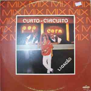 Curto Circuito - Ligadão