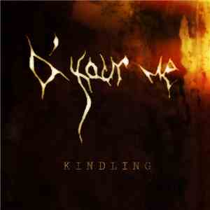 D'Four Me - Kindling