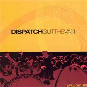 Dispatch - Gut The Van