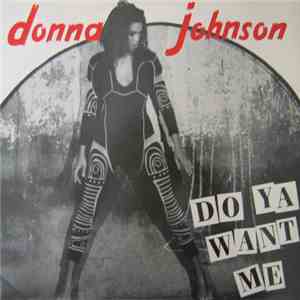 Donna Johnson - Do Ya Want Me