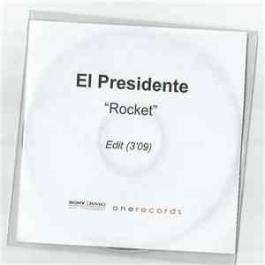 El Presidente  - Rocket