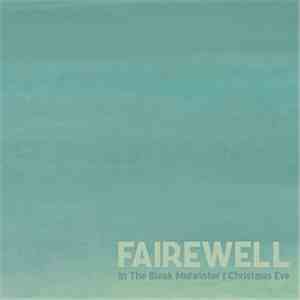 Fairewell - In The Bleak Midwinter / Christmas Eve