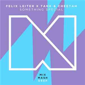 Felix Leiter X Tank & Cheetah - Something Special