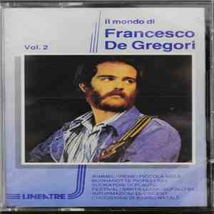 Francesco De Gregori - Il Mondo Di Francesco De Gregori Vol. 2