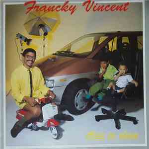 Francky Vincent - Alice Ça Glisse