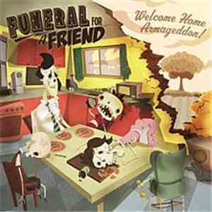 Funeral For A Friend - Welcome Home Armageddon