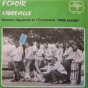 Hilarion Nguema Et L' Orchestre Afro Succes - Espoir / Libreville