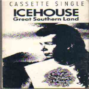 Icehouse - Great Southern Land