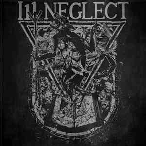 Ill Neglect - Reality Tunnels