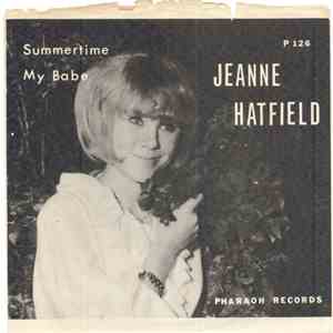 Jeanne Hatfield - My Babe / Summertime
