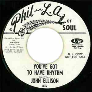 John Ellison - You've Got To Have Rhythm / Giving Up On Love