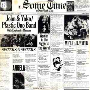 John Lennon & Yoko Ono / Plastic Ono Band - Some Time In New York City