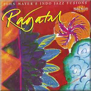 John Mayer's Indo Jazz Fusions - Ragatal