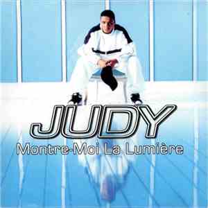 Judy  - Montre Moi La Lumière