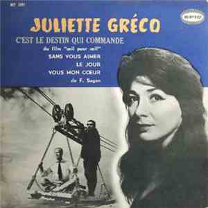 Juliette Gréco - C'Est Le Destin Qui Commande