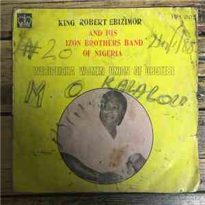 King Robert Ebizimor And His Izon Brothers Band Of Nigeria - Weripeigha Women Union Of Obotebe