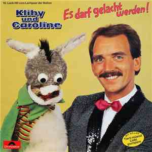 Kliby Und Caroline - Es Darf Gelacht Werden!