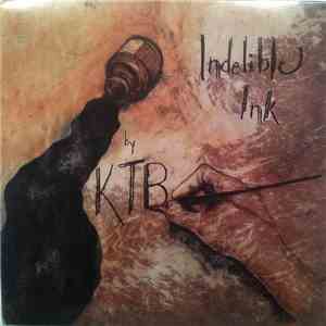 KTB - Indelible Ink