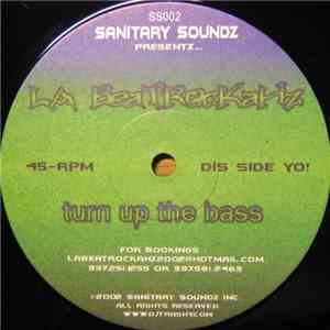 LA Beatrockahz - Turn Up The Bass