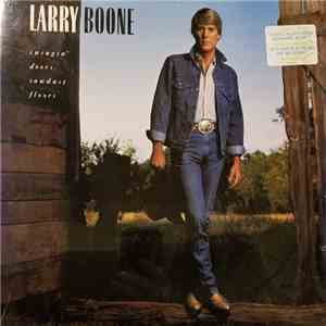 Larry Boone  - Swingin' Doors, Sawdust Floors