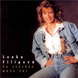Lenka Filipová - Za Všechno Může Čas
