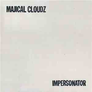 Majical Cloudz - Impersonator