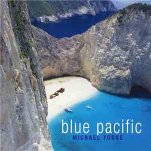 Michael Torke - Blue Pacific
