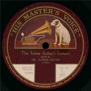 Mr. Alfred Lester - The Scene Shifter's Lament / The Village Fire Brigade