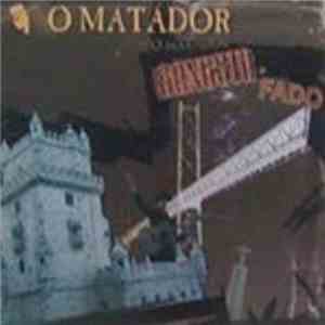 O Matador - Gangsta Fado