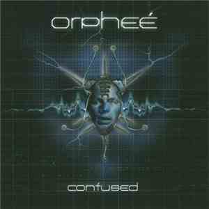 Orpheé - Confused