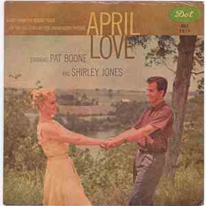 Pat Boone, Shirley Jones  - April Love