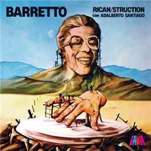 Ray Barretto Con Adelberto Santiago - Rican/Struction