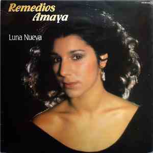 Remedios Amaya - Luna Nueva
