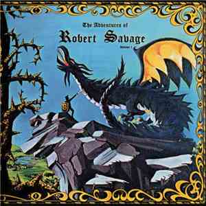 Robert Savage - The Adventures Of Robert Savage Vol. 1