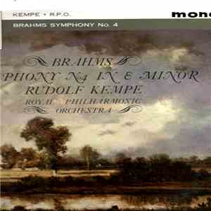 Rudolf Kempe, The Royal Philharmonic Orchestra, Johannes Brahms - Symphony No. 4 In E Minor