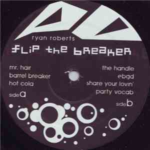 Ryan Roberts - Flip The Breaker