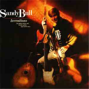 Sandy Bull - Inventions