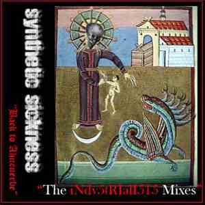 Synthetic Sickness - Back To Ahnenerbe [The Industrialisis Mixes]