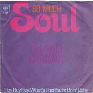 The Soul Caravan - So Much Soul