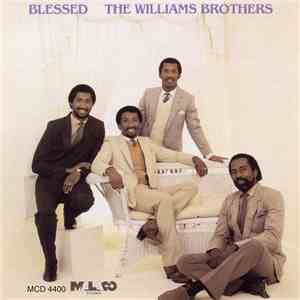 The Williams Brothers  - Blessed