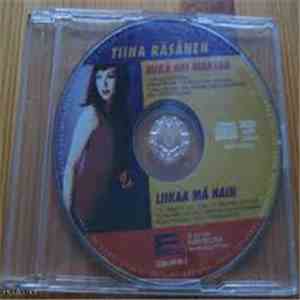 Tiina Räsänen - Mikä Hei Maksaa