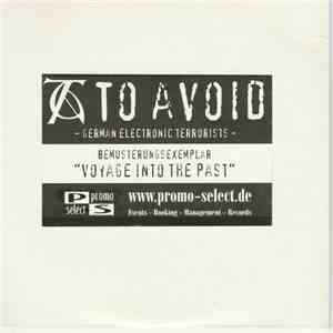 To Avoid - Voyage Into The Past