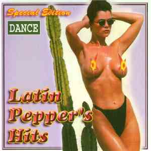 Various - Latin Pepper's Hits Special Edition Dance