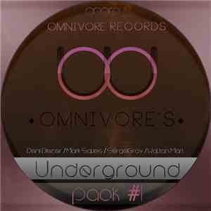 Various - Omnivore's Underground Pack #1