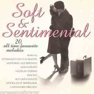 Various - Soft & Sentimental, 20 All Time Favourite Melodies