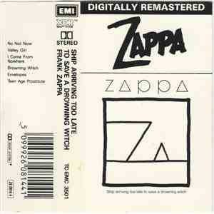 Zappa - Ship Arriving Too Late To Save A Drowning Witch