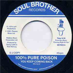 100% Pure Poison - You Keep Coming Back / Windy C