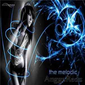 Anggaredz - The Melodic