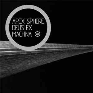 Apex Sphere - Deus Ex Machina